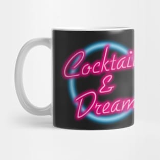 COCKTAILS AND DREAMS Mug